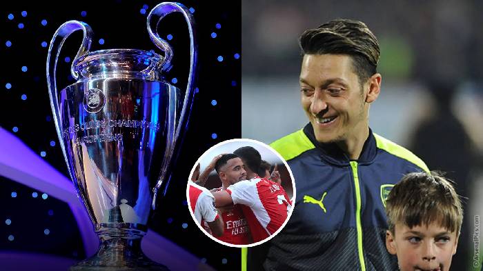 Ozil chọn 'dream team C1', chỉ 1 ngôi sao Arsenal được nhắc tới