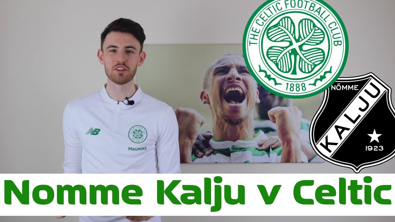 Nhận định Nomme Kalju vs Celtic, 00h00 31/7 (Cúp C1 châu Âu)